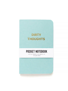 DIRTY THOUGHTS - Pocket Notebook