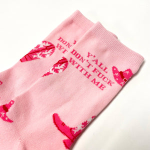 Y'ALL DON'T FUCK WITH ME Socks
