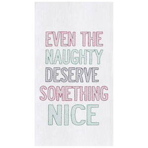 Christmas Deserve Something Nice Embroidered Flour Sack Kitchen Towel