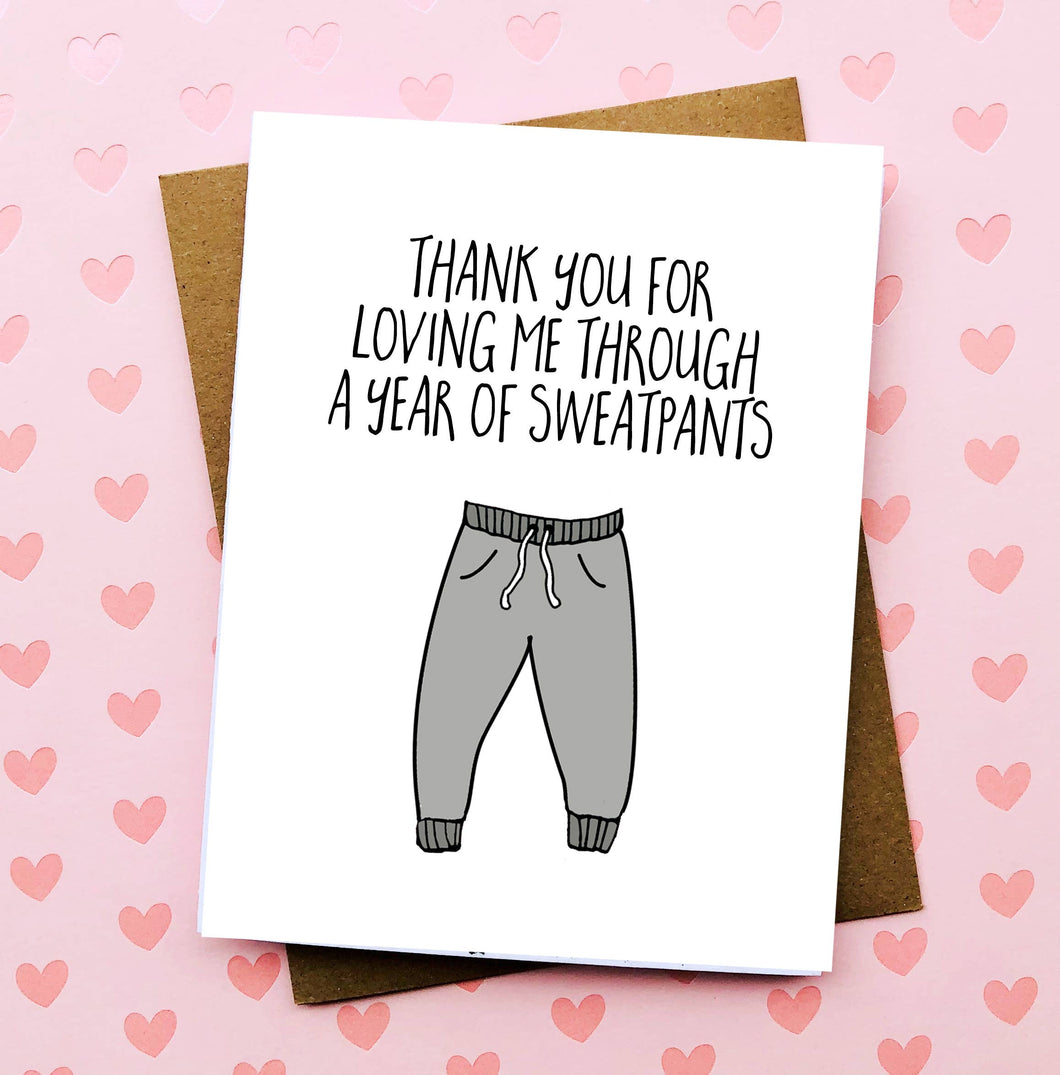 Year of Sweatpants Valentines Card