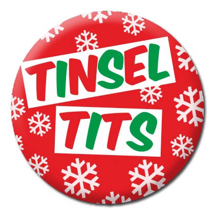 Tinsel Tits Badge