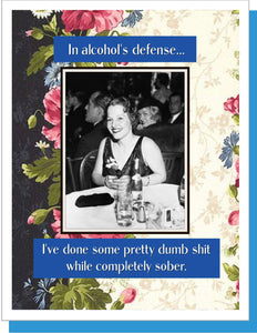 In Alcohol's Defense Card