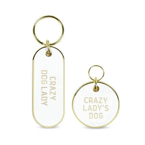 Keychain And Pet Tag Set - Crazy Dog Lady / Crazy Lady's Dog