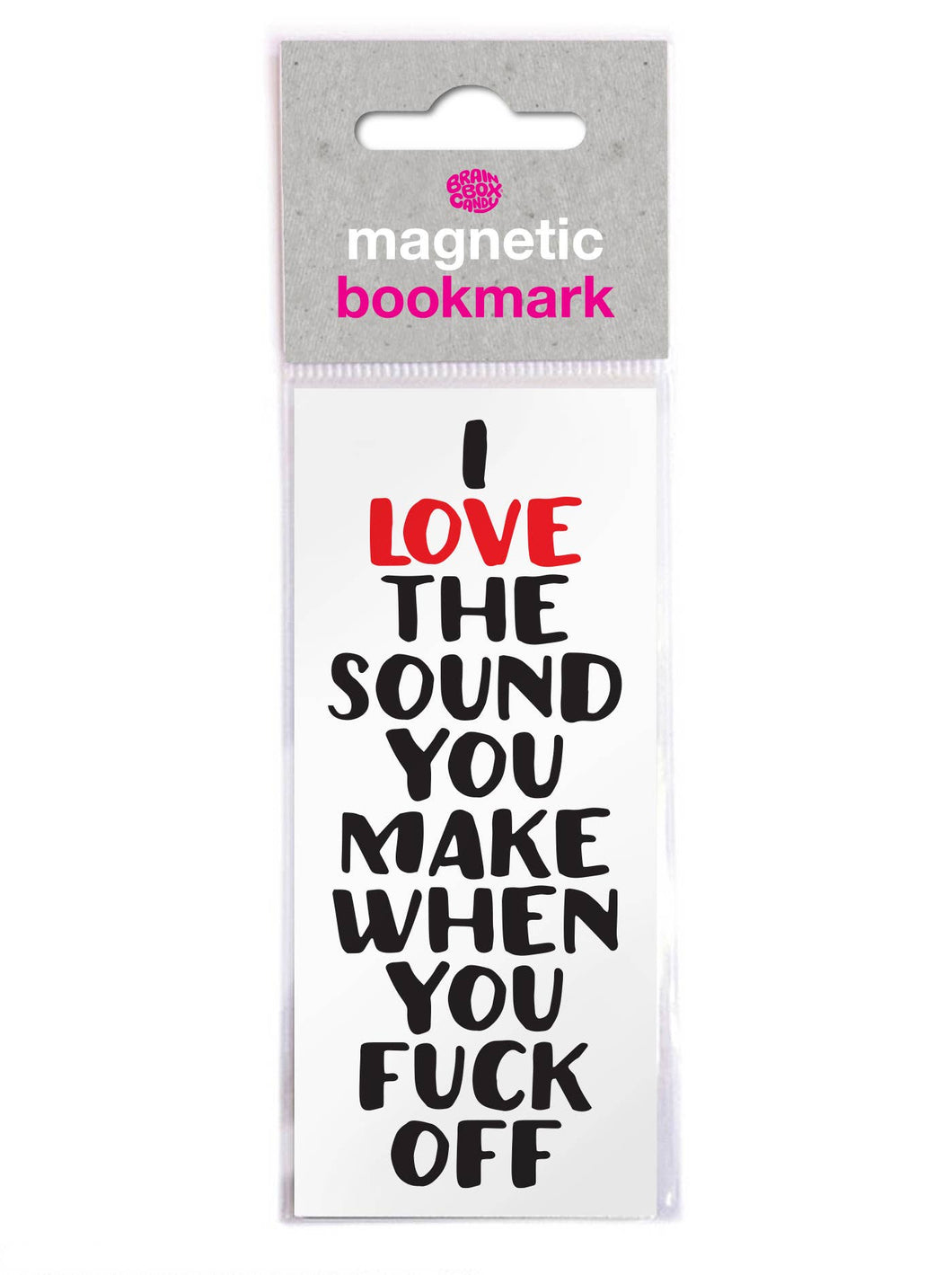 I Love The Sound Funny Magnetic Bookmark