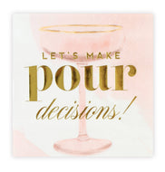 Let's Make Pour Decisions, Champagne Cocktail Party Napkins