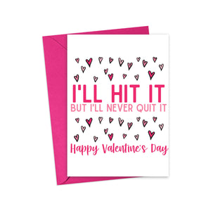 Hit it Not Quit It Funny Card
