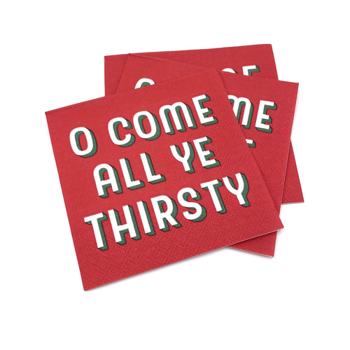 oh come all ye thirsty napkin
